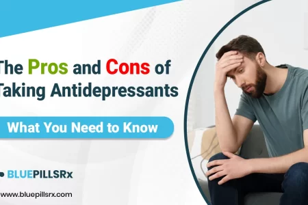 The Pros and Cons of Taking Antidepressants