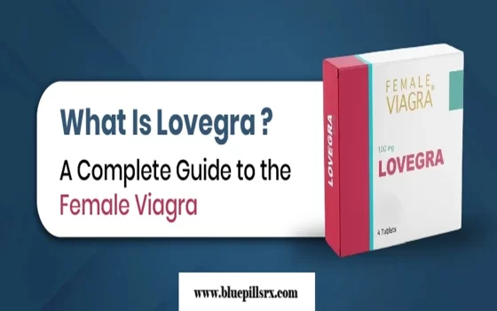 What Is Lovegra- A Female Viagra