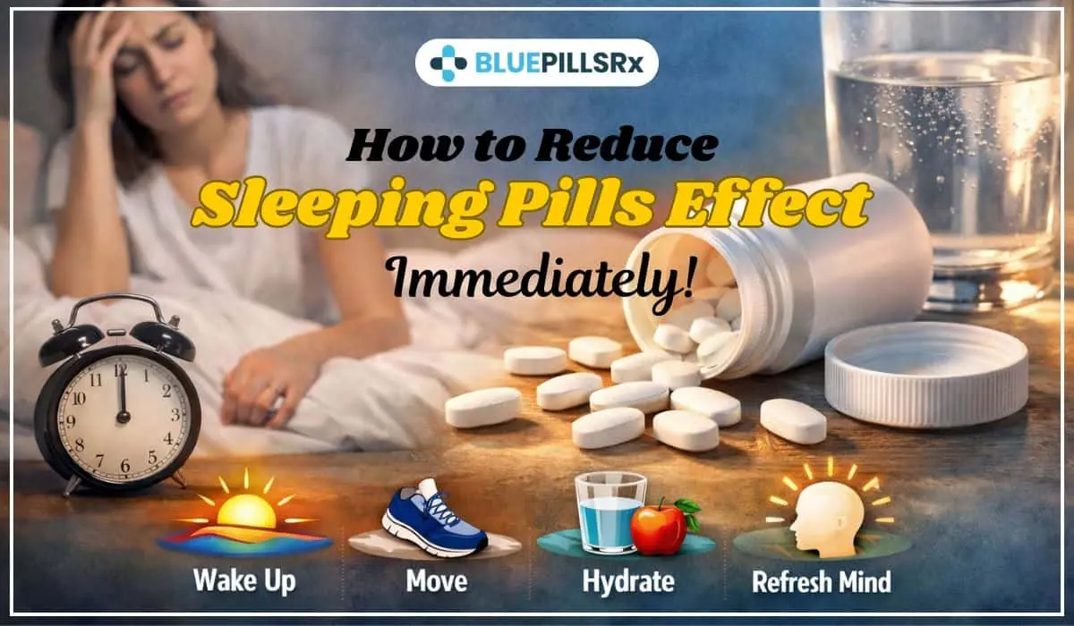 How to Reduce Sleeping Pills Effect Immediately